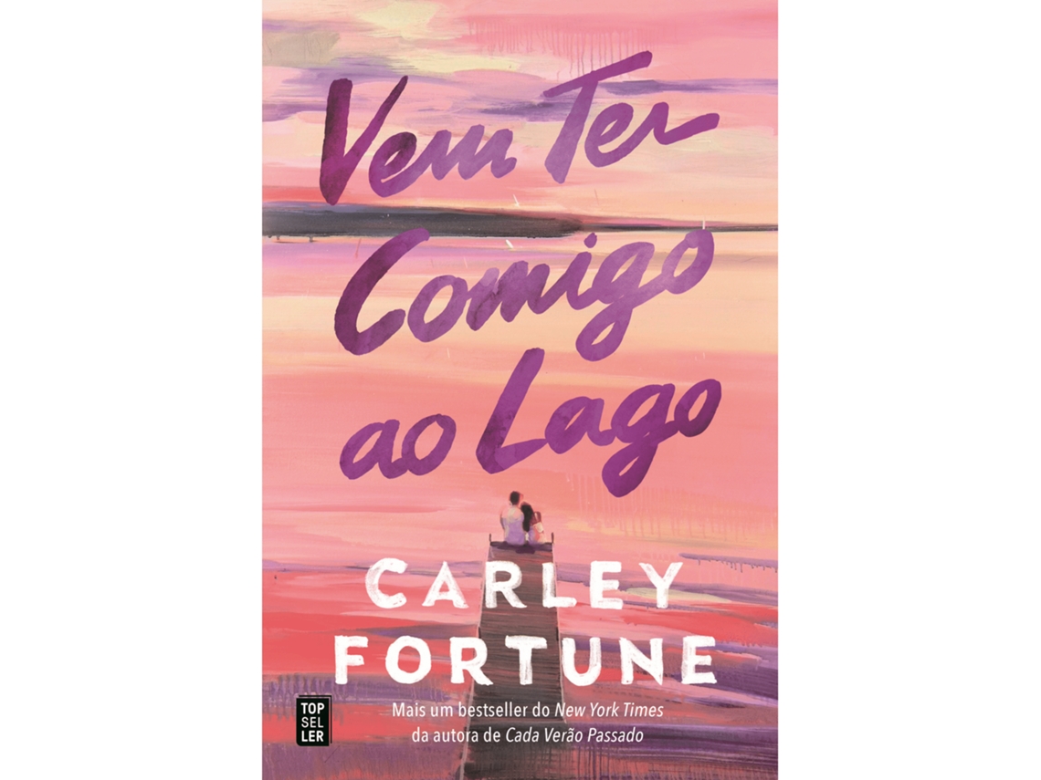 Livro Vem Ter Comigo ao Lago de Carley Fortune (Português)