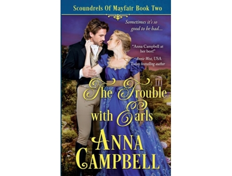 Livro The Trouble with Earls Scoundrels of Mayfair Book 2 de Anna Campbell (Inglês)