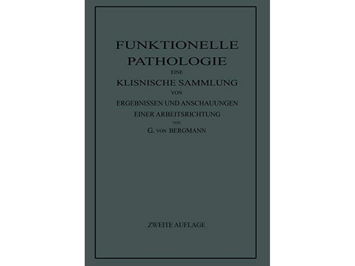 Livro Funktionelle Pathologie De Gustav Von Bergmann (alemão)