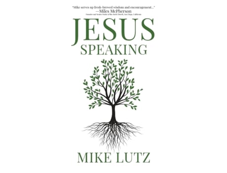Livro Jesus Speaking: Daily Encouragement from His Words Mike Lutz (Inglês)