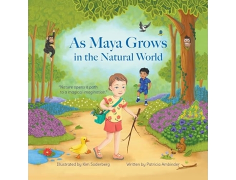 Livro As Maya Grows in the Natural World Nature Opens A Path to a Magical Imagination de Patricia Ambinder (Inglês)