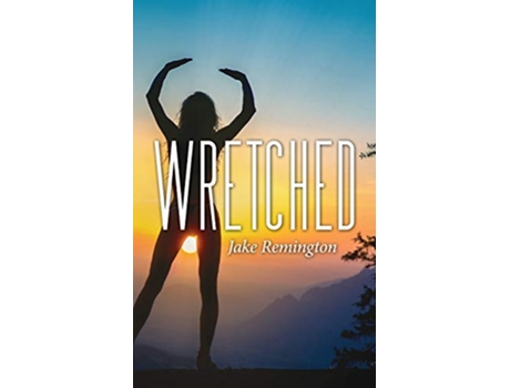 Livro Wretched de Jake Remington (Inglês)