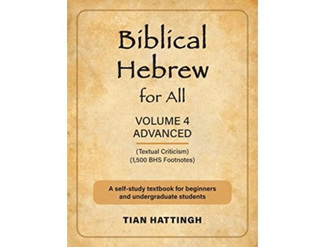 Livro Biblical Hebrew for All Volume 4 Advanced Second Edition de Tian Hattingh (Inglês)