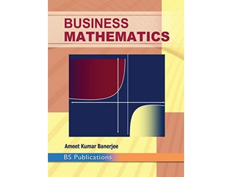 Livro Business Mathematics De Ameet Kumar Banerjee (inglês - Capa Dura)