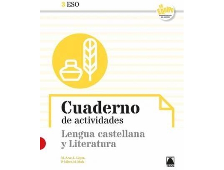 Livro Cuaderno de actividades. Lengua castellana y Literatura 3ESO - En Equipo de Arce Lasso, Mercè (Espanhol)