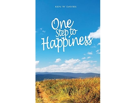 Livro One Step To Happiness De Ken W Davies (inglês)