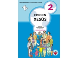 Livro Creo En Xesús 2 de Secretariados de Catequesis de Galicia