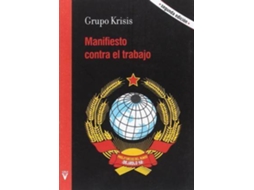 Livro Manifiesto Contra El Trabajo de Grupo Krisis e Paula Monteiro González (Espanhol)