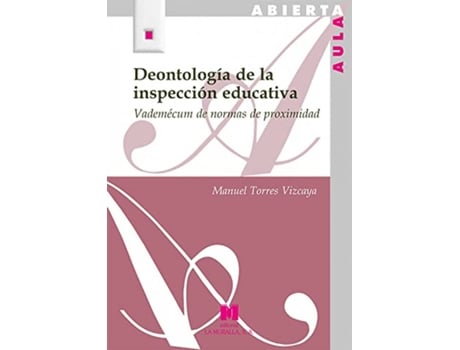 Livro Deontología De La Inspección Educativa de Manuel Torres Vizcaya (Espanhol)