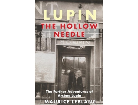 Livro Lupin The Hollow Needle de Maurice LeBlanc (Inglês)