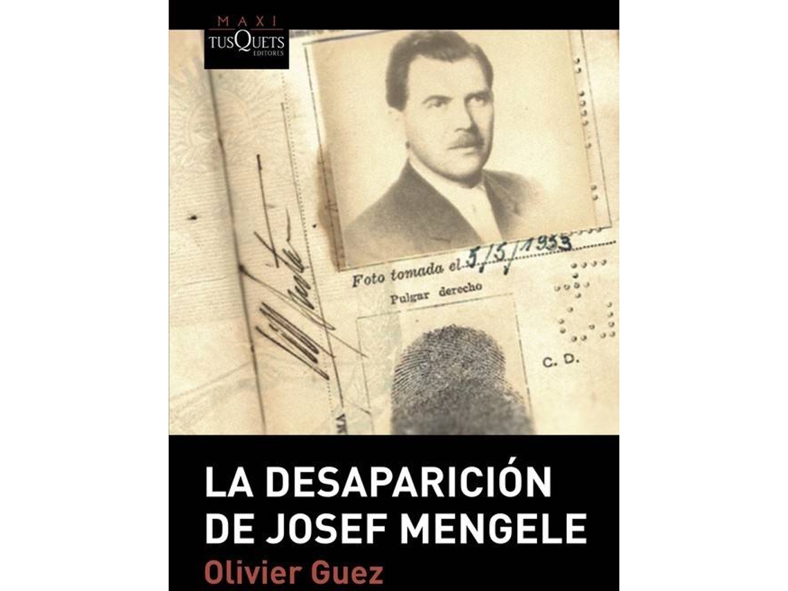 Livro La Desaparición De Josef Mengele de Olivier Guez (Espanhol)
