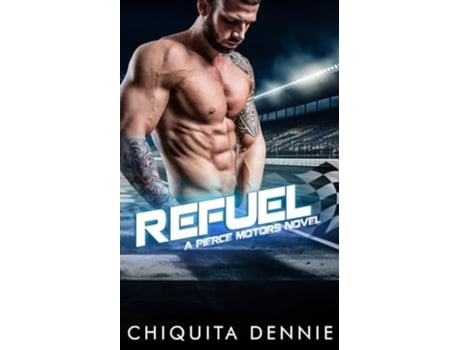 Livro Refuel A One Night Stand Bad Boy Romance de Chiquita Dennie (Inglês)