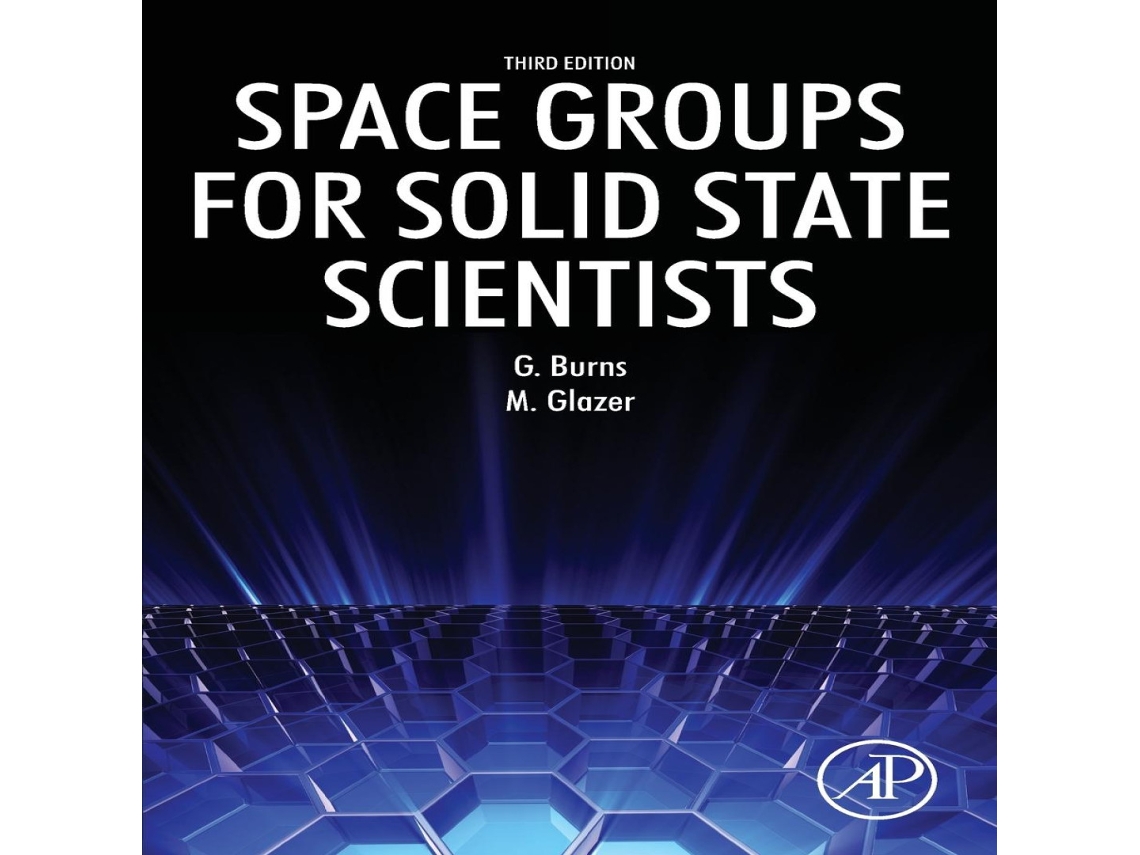 Livro Space Groups for Solid State Scientists de Michael Glazer (Inglês)