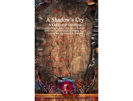 Livro A Shadows Cry A Collected Omnibus de Anthony Uyl (Inglês)