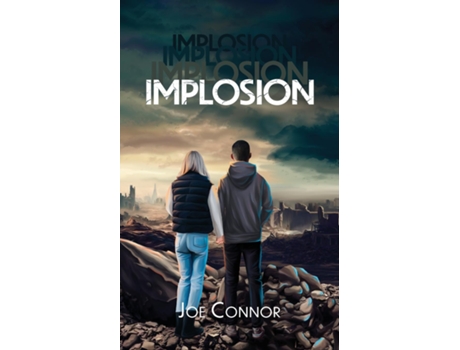 Livro Implosion de Joe Connor (Inglês)