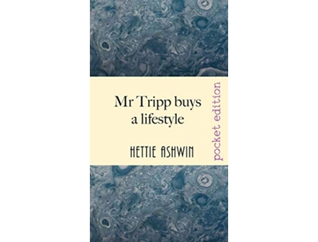 Livro Mr Tripp buys a lifestyle A ribtickling look at buying a boat de Hettie Ashwin (Inglês)