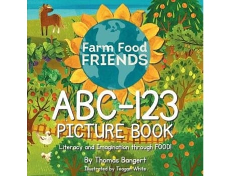 Livro FarmFoodFRIENDS ABC-123 Picture Book Thomas Bangert (Inglês)