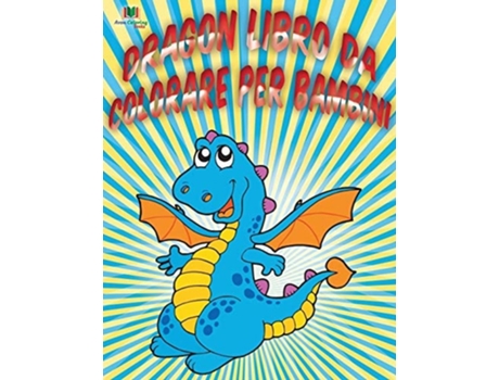 Livro Dragon Libro Da Colorare Per Bambini De Neil Masters (italiano)