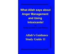 Livro What Allah Says About Anger Management And Using Intoxicants! De Al-haj Karriem El-amin Shabazz (inglês)