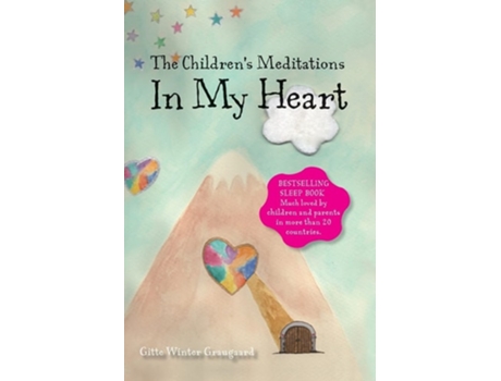 Livro The Childrens Meditations In My Heart A Book In The Series The Valley Of Hearts De Gitte Winter Graugaard (inglês - Capa Dura)