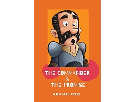 Livro The Commander And The Promise De Abigail Osei (inglês)