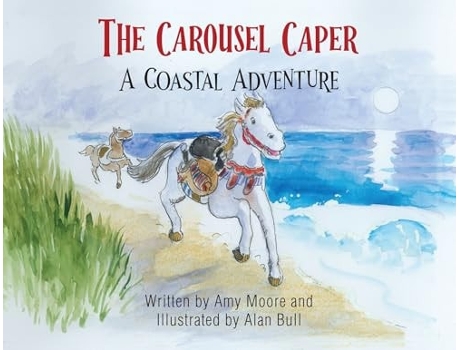 Livro The Carousel Caper A Coastal Adventure de Amy Moore (Inglês)