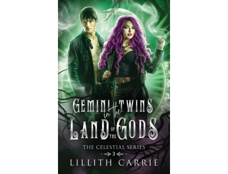 Livro Gemini Twins In The Land Of The Gods De Lillith Carrie (inglês)