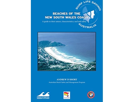 Livro Beaches of the New South Wales Coast A Guide to their Nature Characteristics Surf and Safety de Andrew D Short (Inglês)