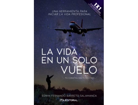 Livro La Vida En Un Solo Vuelo de Edwin Fernando Barreto Salaman (Português)