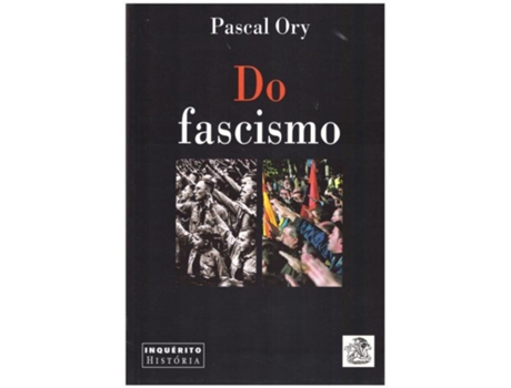 Livro Do Fascismo de Pascal Ory .