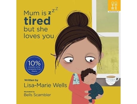Livro Mum is tired but she loves you de Lisa-Marie Wells (Inglês)
