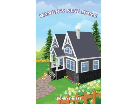 Livro Mangos New Home De Leonny Priest (inglês)