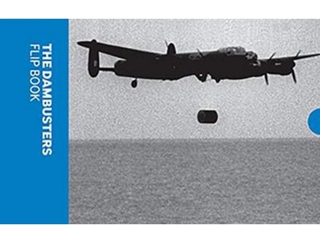 Livro The Dambusters Flip Book de Imperial War Museums (Inglês)