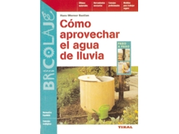 Livro Cómo Aprovechar El Agua De Lluvia (Espanhol)