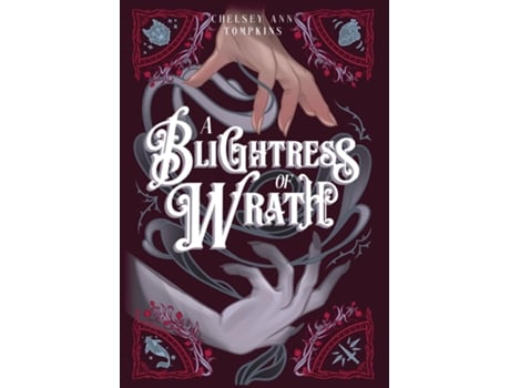 Livro A Blightress of Wrath de Chelsey Ann Tompkins (Inglês)