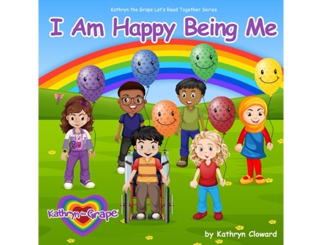 Livro I Am Happy Being Me de Kathryn Cloward (Inglês)