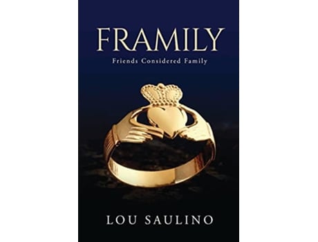 Livro Framily Friends Considered Family de Lou Saulino (Inglês)