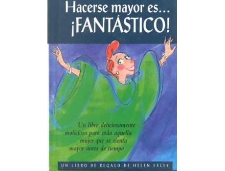 Livro Hacerse Mayor Es ... Fantastico de Blanca Castillo, Ilustrado por Jose Luis Telleria (Espanhol)