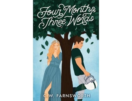 Livro Four Months, Three Words De Cw Farnsworth (inglês)