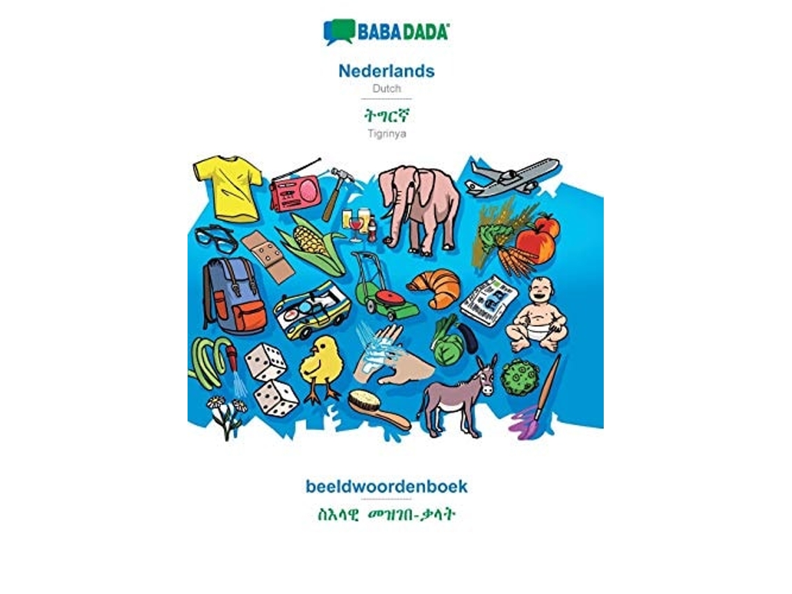 Livro Babadada, Nederlands - Tigrinya , Beeldwoordenboek - Visual Dictionary De Babadada Gmbh (holandês)