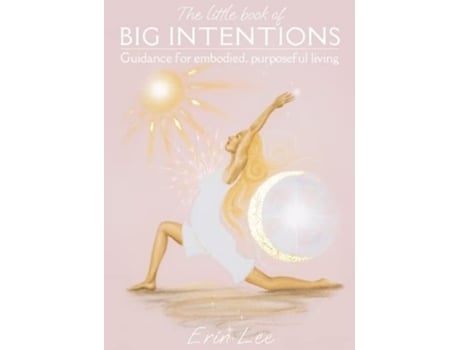 Livro The Little Book Of Big Intentions De Erin Lee (inglês - Capa Dura)