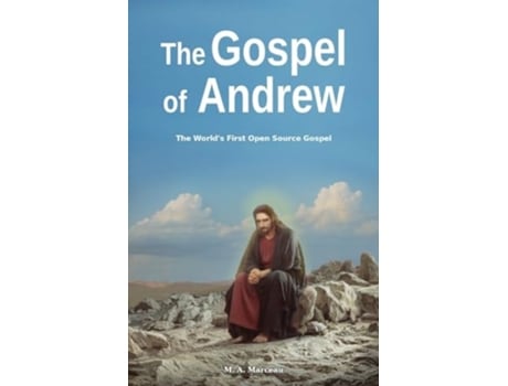 Livro The Gospel of Andrew The Worlds First Open Source Gospel de MA Marceau (Inglês)