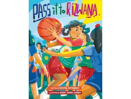 Livro Pass it to Rizwana de Crystal Pottebaum (Inglês)