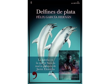 Livro Delfines De Plata de Félix García Hernán (Português)