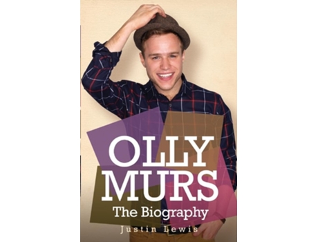 Livro Olly Murs - the Biography de justin-lewis (Inglês)