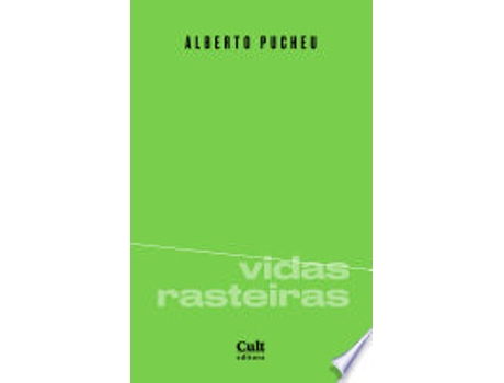 Livro VIDAS RASTEIRAS de PUCHEU, ALBERTO (Português do Brasil)
