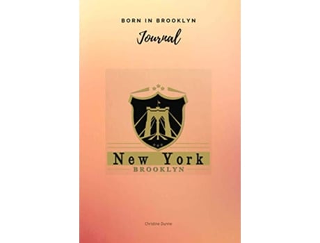 Livro Born In Brooklyn Journal de Christine Dunne (Inglês)