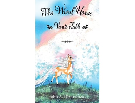 Livro The Wind Horse Viento Fable De D'annunzio, John Et Al. (inglês)
