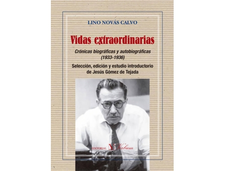 Livro Vidas Extraordinarias. Crónicas Biográficas Y Autobiográficas de Jesús Gómez De Tejadaá (Espanhol)