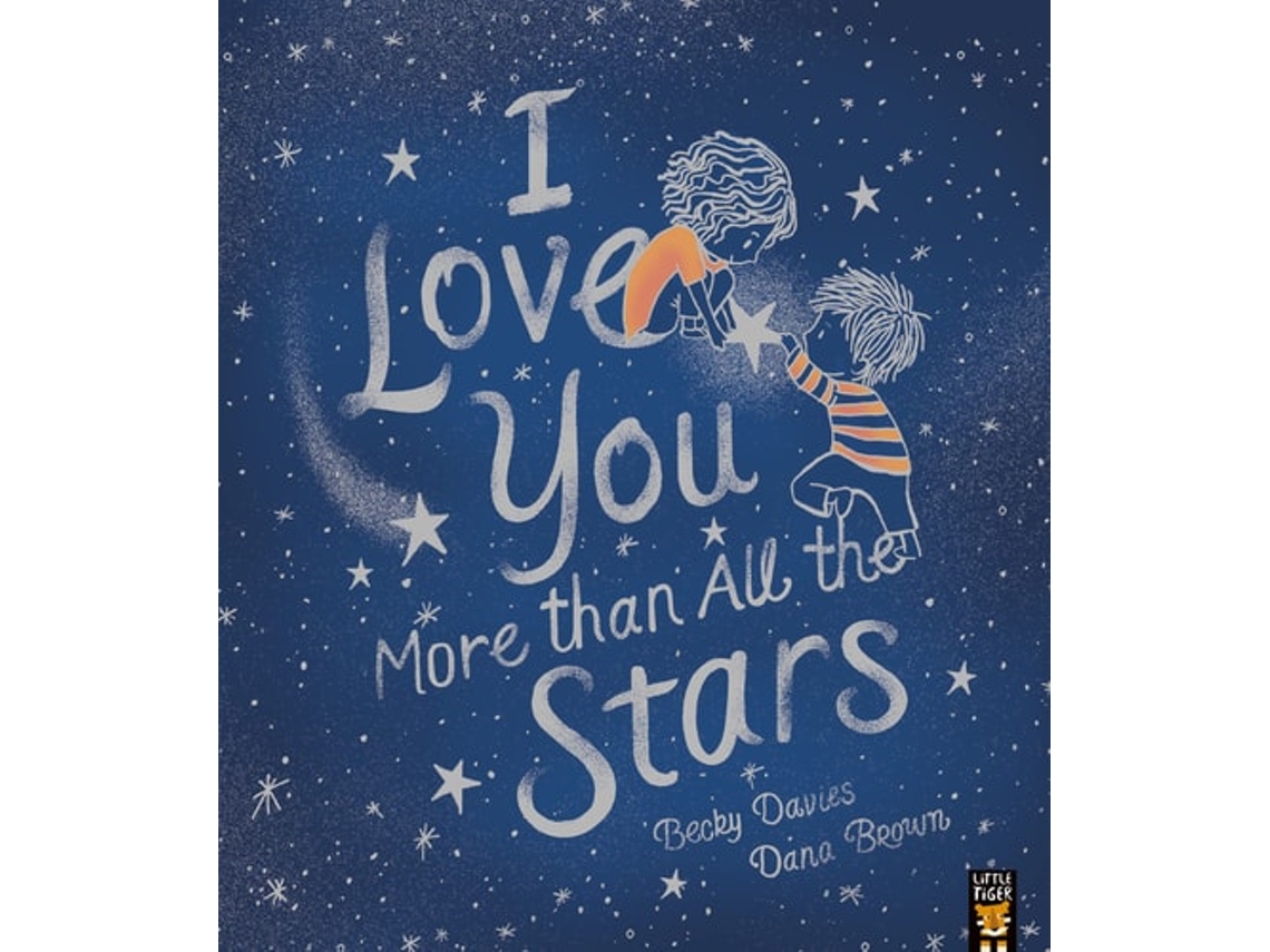 Livro I Love You More than All the Stars de Becky Davies (Inglês)